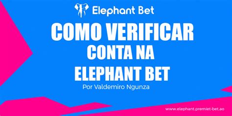 Saiba Tudo sobre a Elephant Bet .
